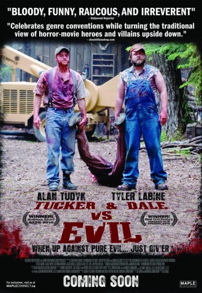 Tucker and Dale vs Evil Movie Poster (Click for full image)