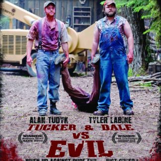 Tucker and Dale vs Evil Movie Poster (Click for full image)